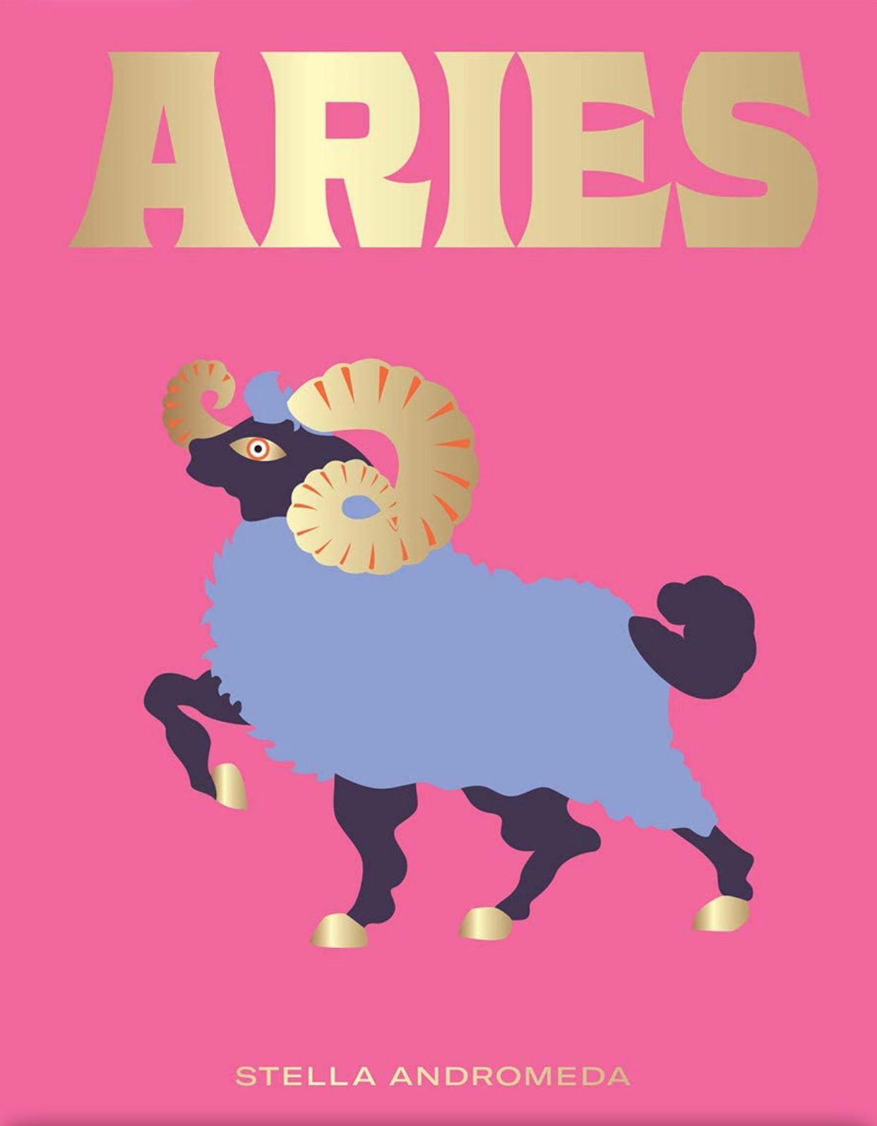 ARIES: HARNESS THE POWER OF THE ZODIAC